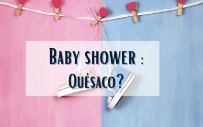 Baby shower: c’est quoi?