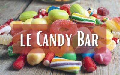 Le Candy Bar à votre mariage